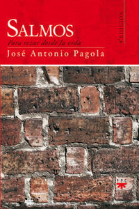 salmos para rezar desde la vida - Jose Antonio Pagola