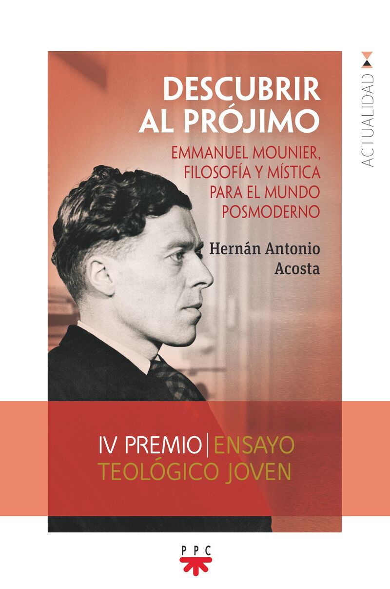 descubrir al projimo (iv premio ensayo teologico joven ppc) - Hernan Antonio Acosta