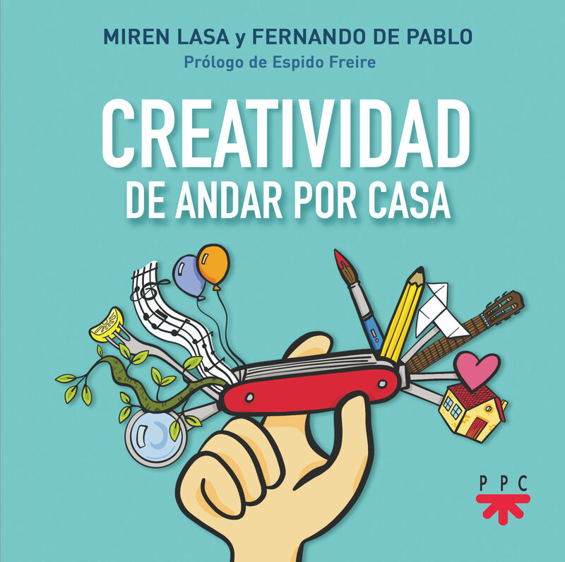 creatividad de andar por casa - Miren Lasa / Fernando De Pablo