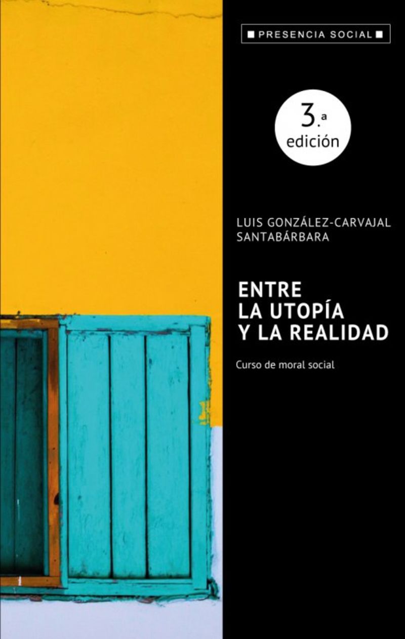 entre la utopia y la realidad - Luis Gonzalez-Carvajal