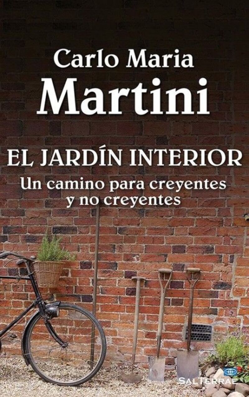 JARDIN INTERIOR, EL - UN CAMINO PARA CREYENTES Y NO CREYENTES