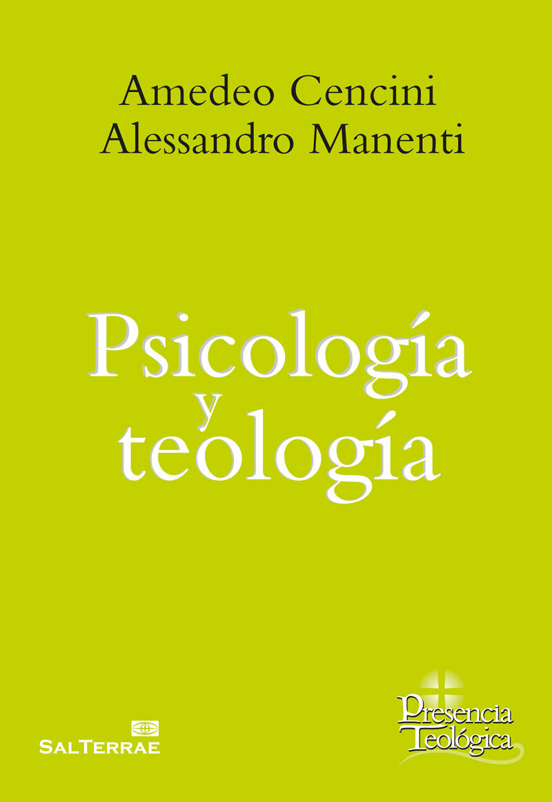 psicologia y teologia - Amedeo Cencini / Alessandro Manenti