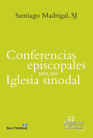 conferencias episcopales para una iglesia sinodal - Santiago Madrigal