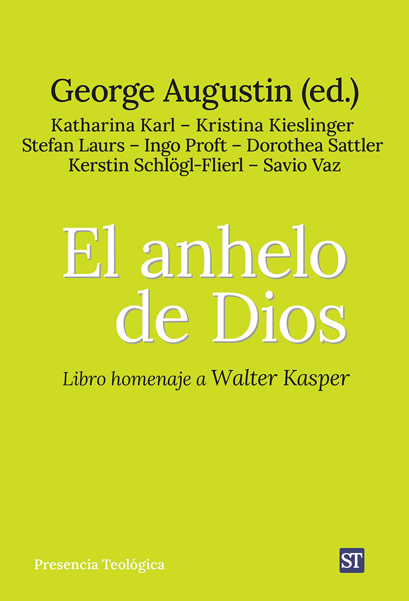 EL ANHELO DE DIOS - LIBRO HOMENAJE A WALTER KASPER