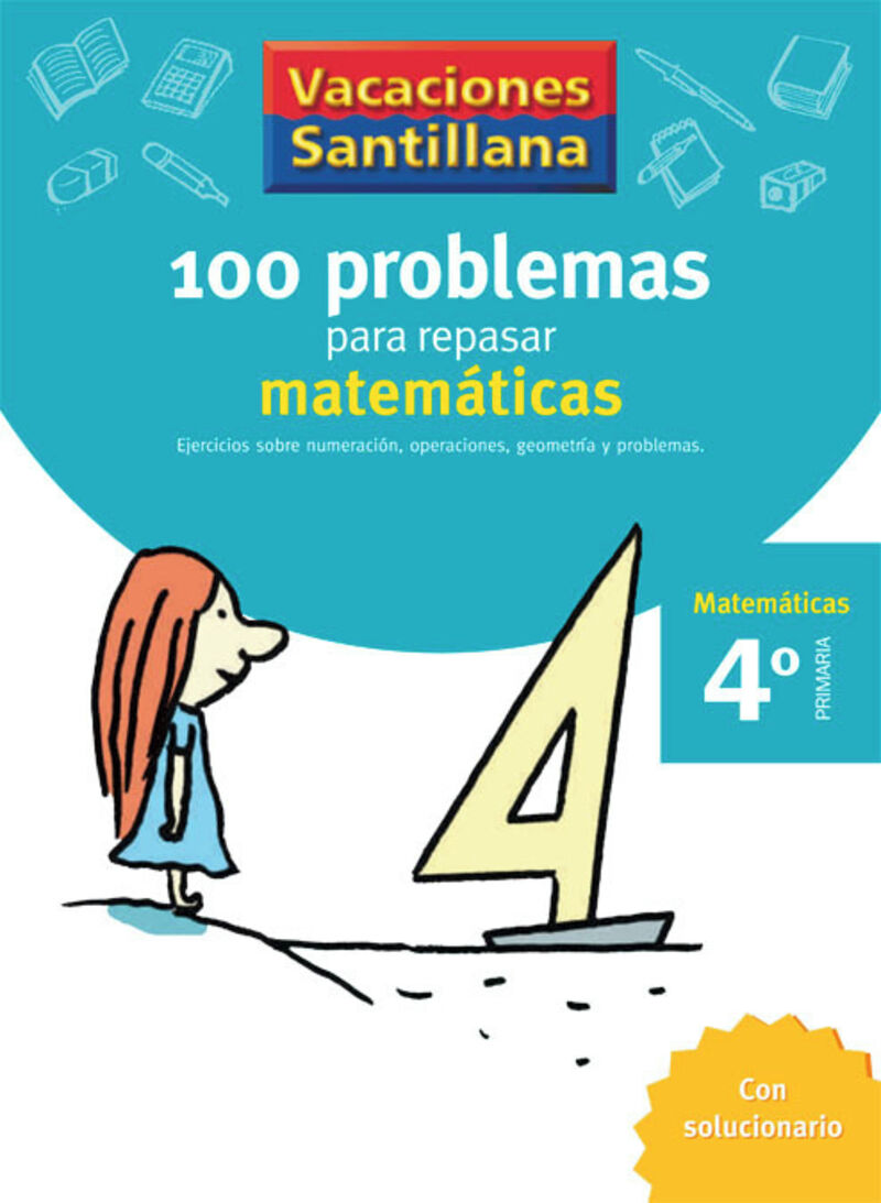 ep 4 - vacaciones matematicas - 100 problemas para repasar - Aa. Vv.