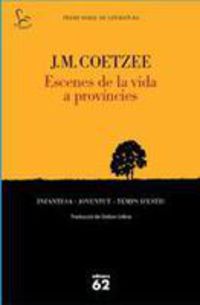 escenes de la vida a provincies - J. M. Coetzee