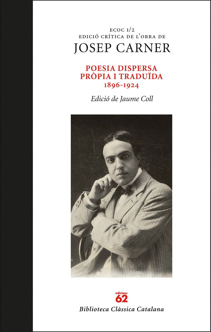 POESIA DISPERSA - PROPIA I TRADUIDA 1896-1924