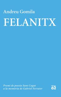 felanitx - (premi gabriel ferrater 2020)