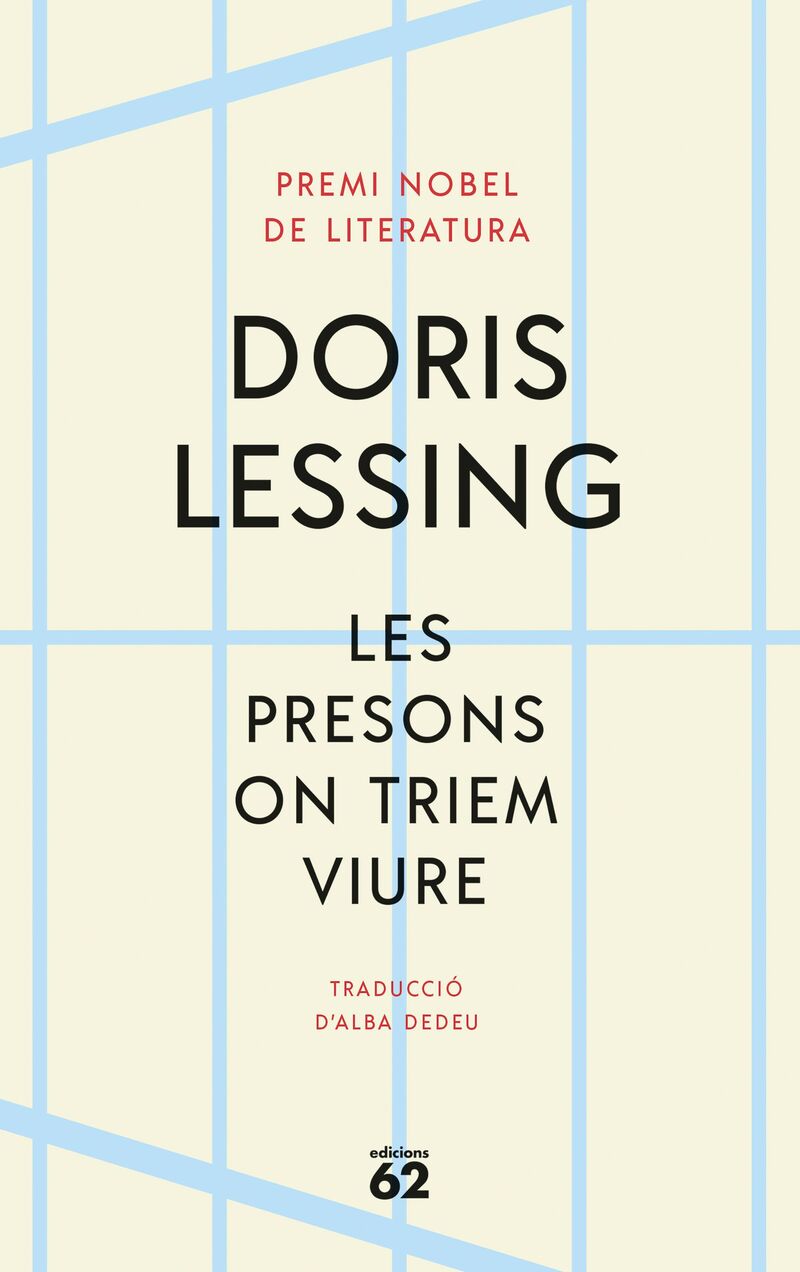 les presons on triem viure - Doris Lessing