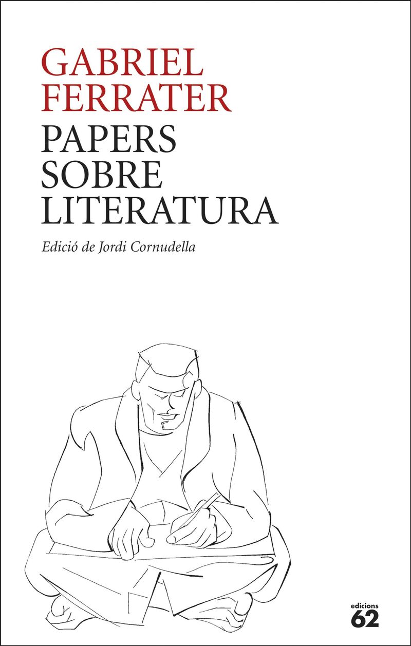 papers sobre literatura - Jordi Cornudella (ed. ) / Gabriel Ferreter