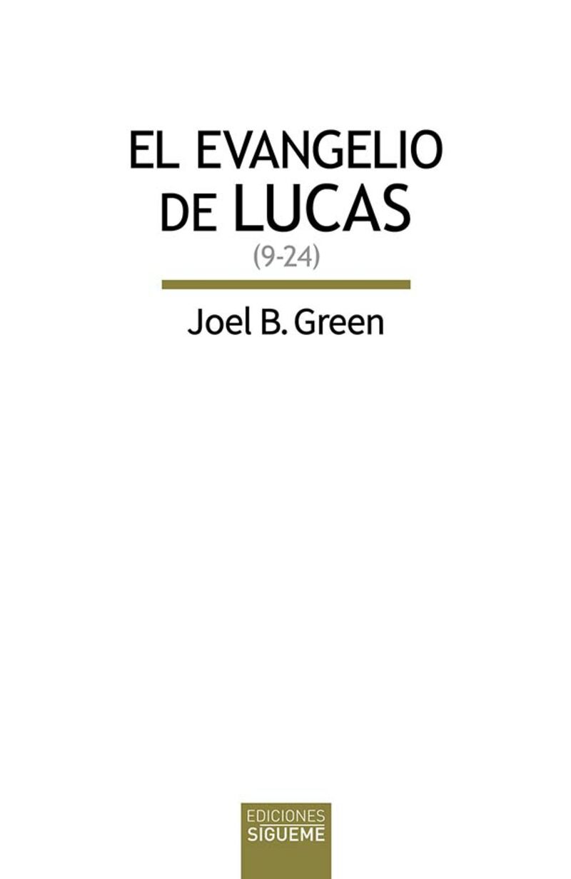 el evangelio de lucas (9-24) - Joel B. Green
