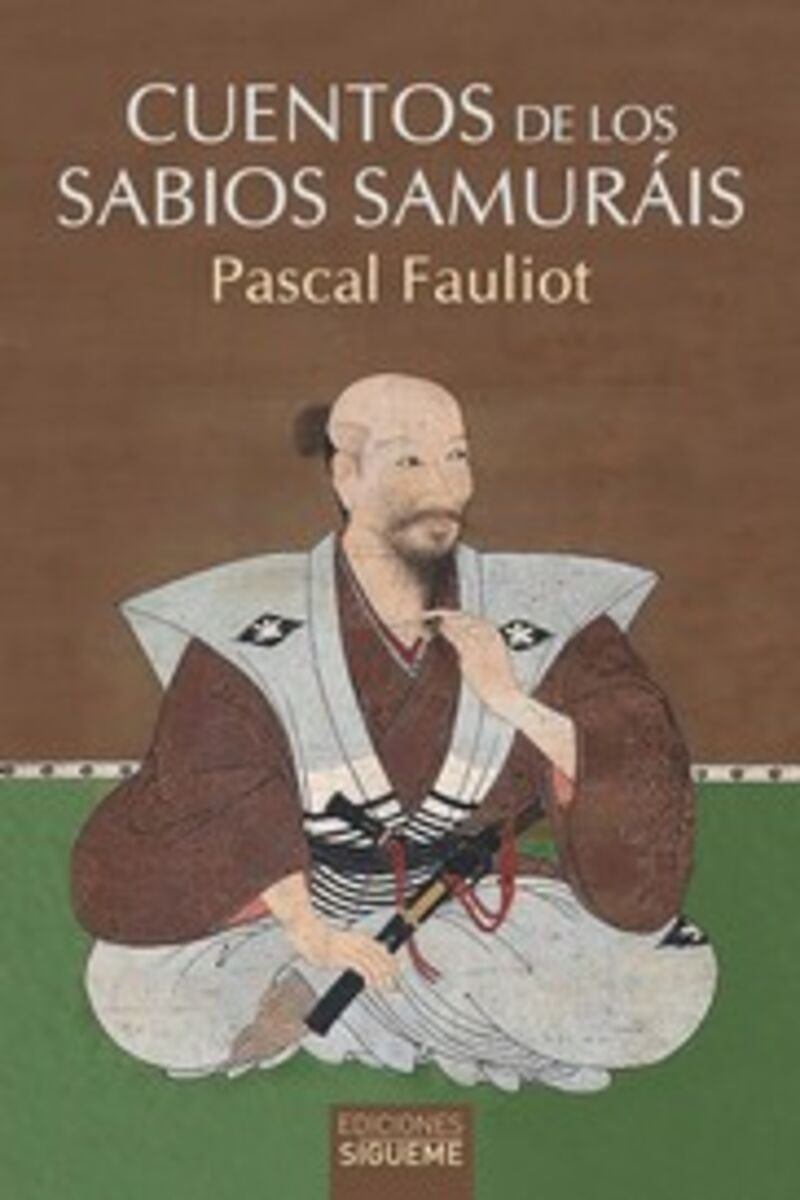 cuentos de los sabios samurais - Pascal Fauliot