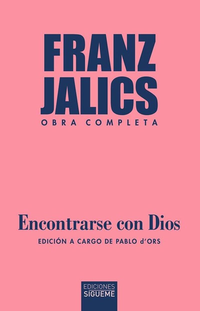 encontrarse con dios. obra completa - Franz Jalics