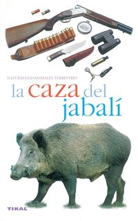 La caza del jabali - Pascal Durantel