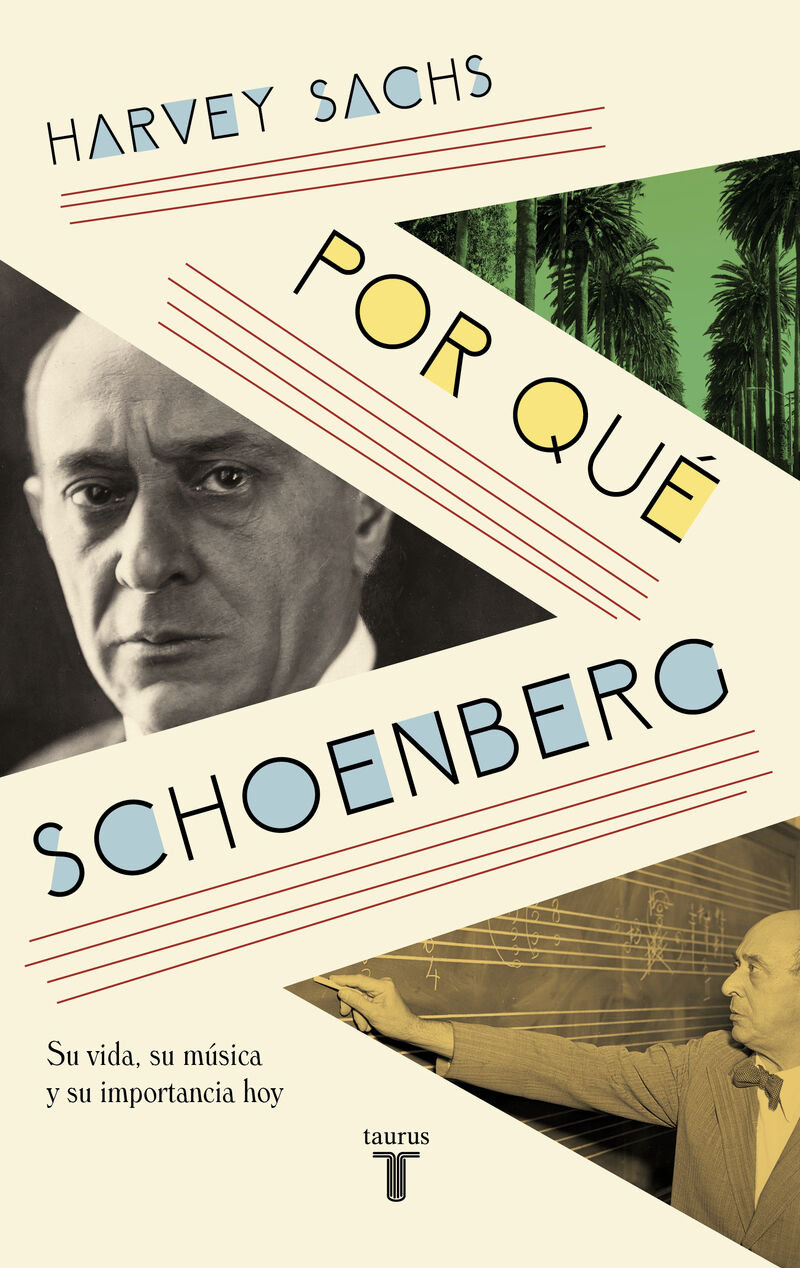 por que schoenberg - su vida, su musica y su importancia hoy - Harvey Sachs