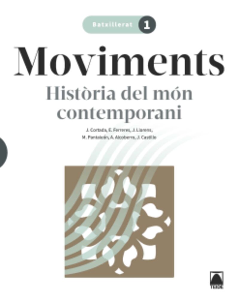 batx 1 - moviments historia mon contemporani - Jaume Cortada Cortada / [ET AL. ]