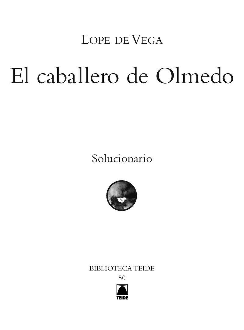 G. D. EL CABALLERO DE OLME. (B. T)