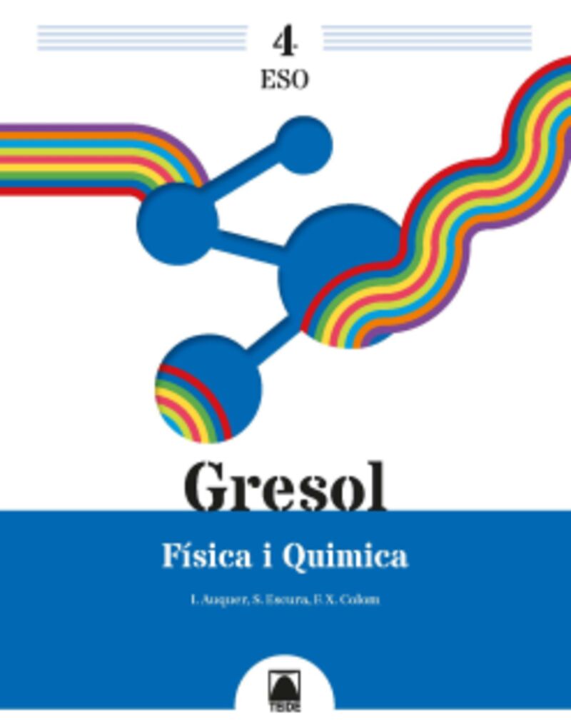 ESO 4 - FISICA I QUIMICA (CAT) - GRESOL