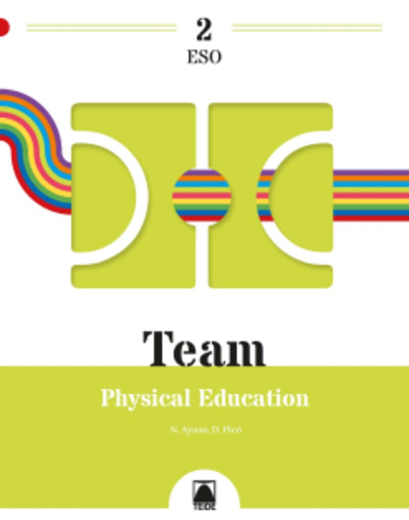 ESO 2 - PHYSICAL EDUCATION - TEAM