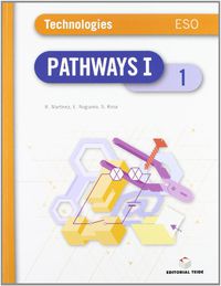 eso 1 - tecnologias (ingles) (trim) - pathways technologies - Aa. Vv.