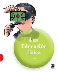 eso 4 - educacion fisic - Neus Ayuso Guinaliu / Daniel Pico I Benet