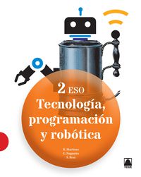 eso 2 - tecnologia - robotica - Ramon Martinez Lopez / Ernesto Nogueira Rodriguez / Sergi Resa I Blanquez