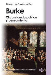 BURKE - CIRCUNSTACIA POLITICA Y PENSAMIENTO