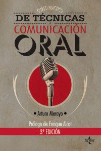curso practico de tecnicas de comunicacion oral (3ª ed)