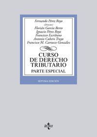 (7ª ED) CURSO DE DERECHO TRIBUTARIO - PARTE ESPECIAL