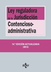 (14ª ED) LEY REGULADORA DE LA JURISDICCION CONTENCIOSO-ADMINISTRATIVA
