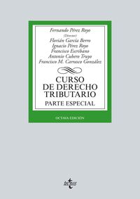 (8ª ed) curso de derecho tributario - parte especial - Fernando Perez Royo (ed)