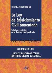 (2 ED) LEY DE ENJUICIAMIENTO CIVIL COMENTADA, LA - SOLUCIONES PRACTICAS DE LA DOCTRINA Y JURISPRUDENCIA