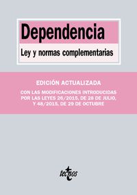 DEPENDENCIA - LEY Y NORMAS COMPLEMENTARIAS