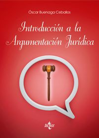 introduccion a la argumentacion juridica - Oscar Buenaga Ceballos