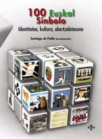 100 euskal sinbolo - identitatea, kultura, abertzaletasuna - Santiago De Pablo (coord. )