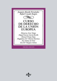 (3 ed) curso de derecho de la union europea - Joaquin, Alcaide Fernandez / Rafael, Casado Raigon / [ET AL. ]