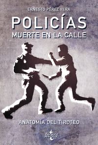 policias - muerte en la calle - Ernesto Perez Vera