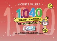 (2 ed) 1040 preguntas cortas en cuquifichas lpac - ley 39 / 2015, de 1 de octubre de procedimiento administrativo comun - Vicente Valera