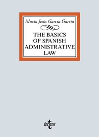 basics of spanish administrative law, the - Maria Jesus Garcia Garcia