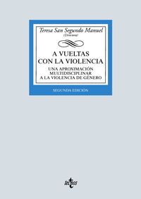 (2 ed) a vueltas con la violencia - una aproximacion multidisciplinar a la violencia de genero