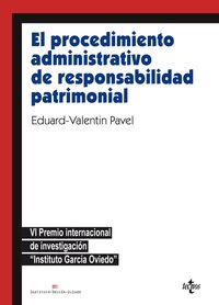 el procedimiento administrativo de responsabilidad patrimonial - vi premio internacional de investigacion instituto garcia oviedo