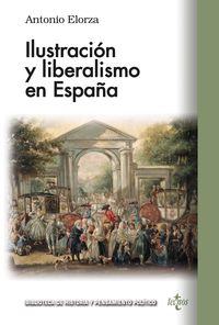 ilustracion y liberalismo en españa - Antonio Elorza Dominguez