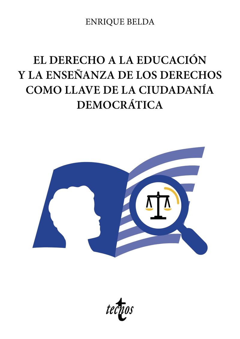 el derecho a la educacion y la enseñanza de los derechos como llave de la ciudadania democratica - Enrique Belda