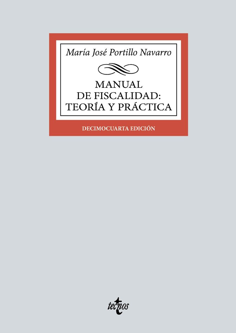 (14 ED) MANUAL DE FISCALIDAD: TEORIA Y PRACTICA