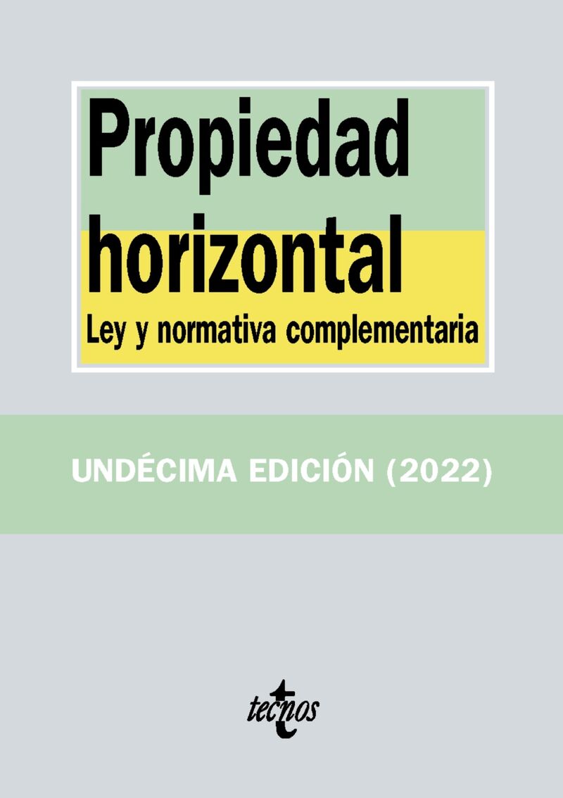 (11 ED) PROPIEDAD HORIZONTAL - LEY Y NORMATIVA COMPLEMENTARIA
