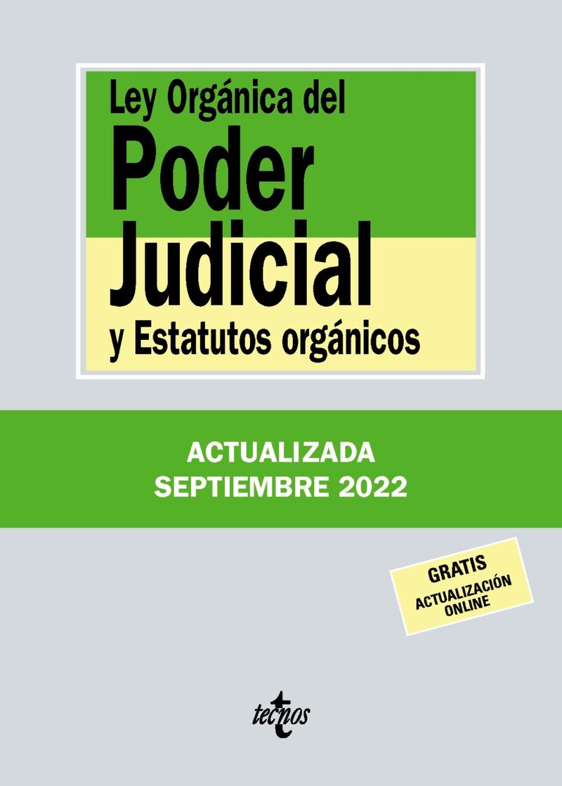 (38 ED) LEY ORGANICA DEL PODER JUDICIAL - Y ESTATUTOS ORGANICOS