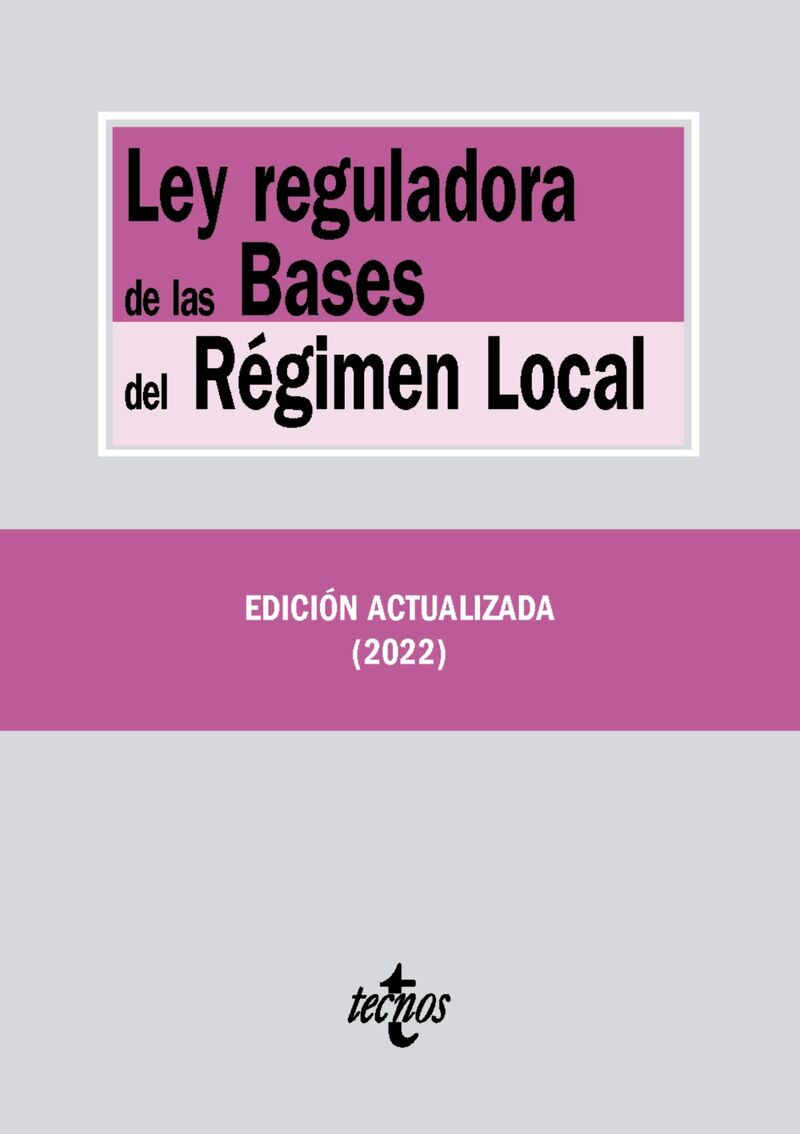 (3 ED) LEY REGULADORA DE LAS BASES DEL REGIMEN LOCAL