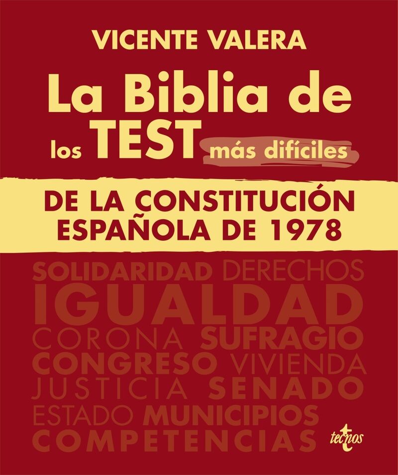 la biblia de los test mas dificiles de la constitucion española de 1978 - Vicente Valera