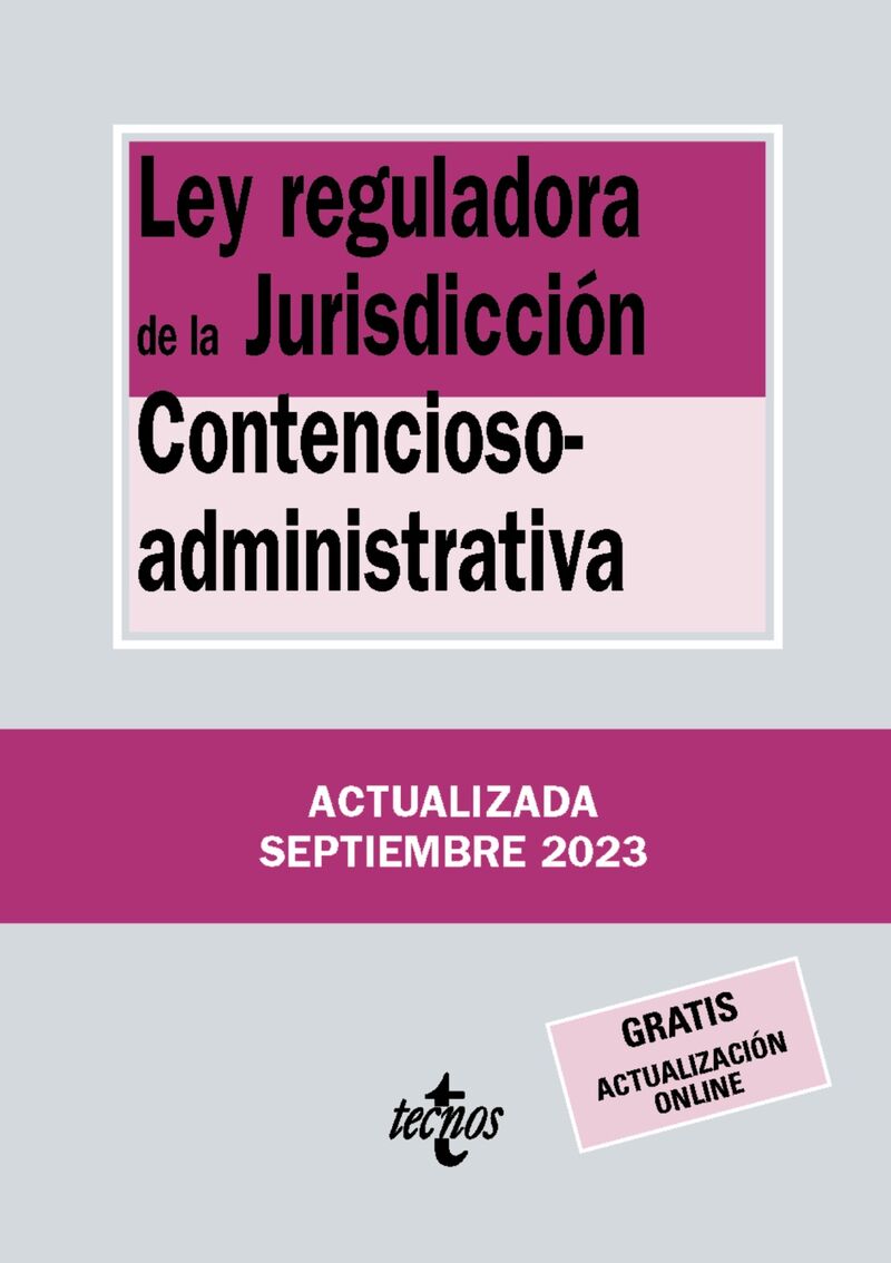 (24 ED) LEY REGULADORA DE LA JURISDICCION CONTENCIOSO-ADMINISTRATIVA