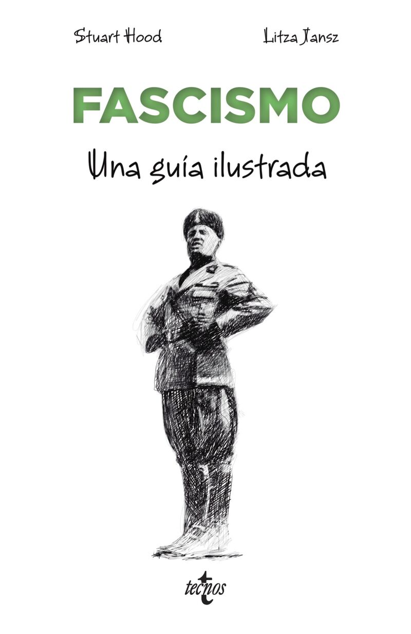 fascismo - una guia ilustrada - Stuart Hood / Litza Jansz (il. )